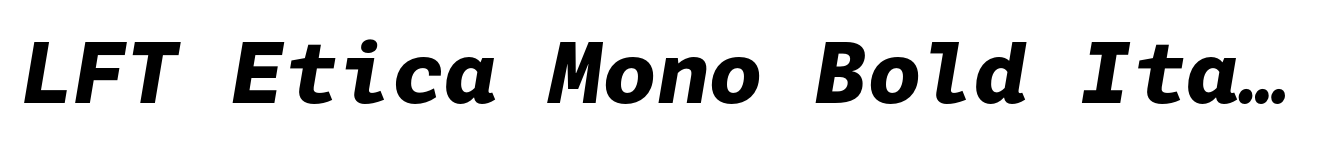 LFT Etica Mono Bold Italic image